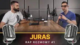 RAP ROZMOWY #1 - JURAS | Płyta 