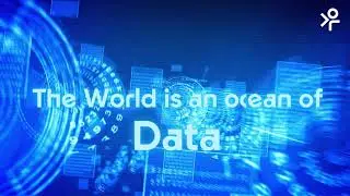 The world is an ocean of data