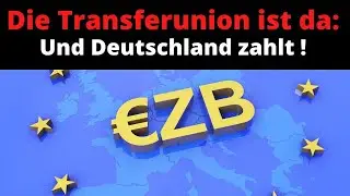 Das Hineinlaufen in die Transferunion mit Deutschland als Zahlmeister! Eine Verlaufsanalyse!