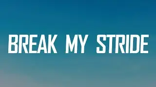 Matthew Wilder - Break My Stride (Lyrics)