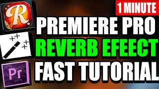 Premiere Pro Reverb Tutorial (2025)