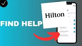 How to find help in Hilton honors?