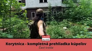 💦☢️💦 Korytnica - kompletná prehliadka kúpeľov - časť tretia 💦☢️💦 Abandoned spa URBEX - part 3