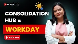 Consolidation Hub in Workday | ZaranTech