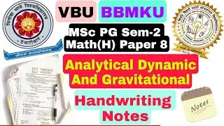 #VBU #BBMKU, ANALYTICAL DYNAMICS AND TENSIOR CALCULUS  PAPER-8 SEM-2 MSC PG MATH  #HANDWRITING_NOTES