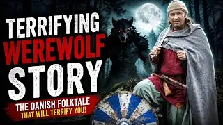 The Werewolf of Borregard: 😱 The Danish Folktale That Will Terrify You!