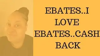 Ebates- I Love Ebates- Cash Back App