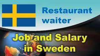 Restaurant Waiter Job and Salary in Sweden - Jobs and Salaries in Sweden