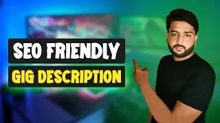 How to Write Best SEO Friendly Fiverr Gig Description | Check Keyword Density | Class 6