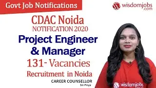 CDAC Noida Notification 2020 | 131 Project Engineer & Manager Posts @Wisdom jobs