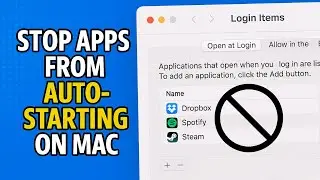 How To Stop Apps from Auto-Starting on Mac