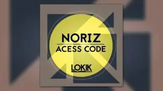 NoriZ - Acess Code [Lo kik Records]