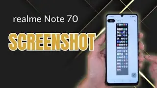 How to Take a Screenshot on Realme Note 70