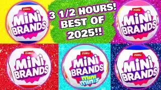 💗 UNBOXING MINI BRANDS 2025 COMPILATION!! OVER 3 HOURS!! BEST OF 2025!!