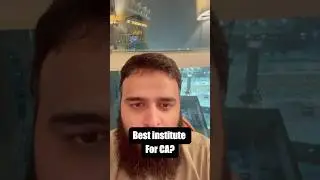 Best institute for CA?