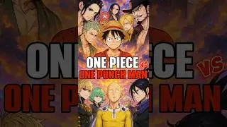 One piece vs One Punch Man