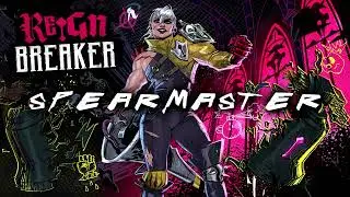 Reignbreaker OST - Spearmaster