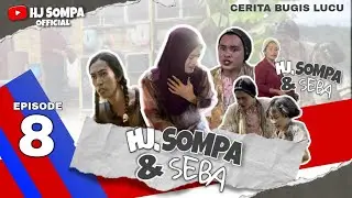 CERITA BUGIS LUCU HJ SOMPA & SEBA #bugis lucu 😂😱