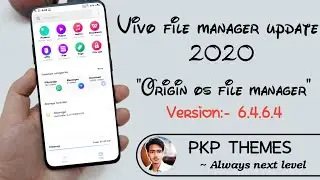Vivo file manager update 2021| Origin os file manager for all vivo|New file manager 2021| PKP THEMES