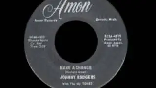 Johnny Rodgers - Make A Change