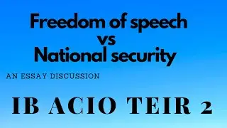 National Security vs Freedom of Speech the crucial balance for India, IB ACIO Tier2 essay discussion