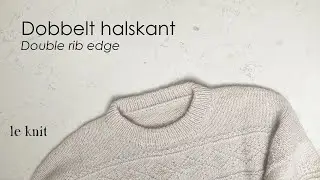Dobbelt halskant