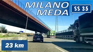 SS35 | MILANO - MEDA | Strada Statale dei Giovi