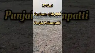 77 Cent/Land For Sale/Punjai Puliampatti near by )(8248664904/8667376283