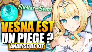 Vesna Kit Analysis: Is This DPS Worth It?! Pre-guide & Theorycraft! Genshin Impact FR