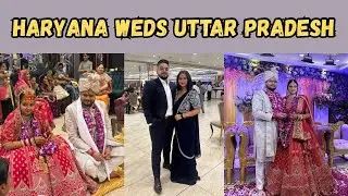 Haryana Weds U.P | Dost Ki Shaadi | Wedding Season | The Modern Couple