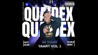 DJ QUAIDEX - In your Yaardt Vol 1. (Yaart DJ Mix - Classic Cape Town  Dance Mix)