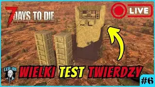 Test Twierdzy Horda Dnia 35! #6 | 7 Days To Die Multi V2.5 | 1440p