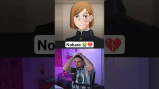 Nobara, no estuvo tan mal 😭💔 Reaccion #jujutsukaisen #nobara #anime
