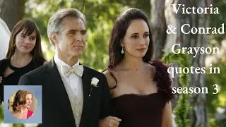 Victoria and Conrad Grayson quotes 📺 season 3