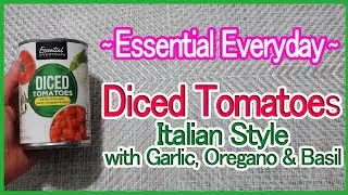 Essential Everyday Diced Tomatoes Italian Style with Garlic, Oregano & Basil