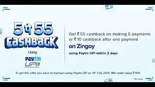 Paytm vs Zingoy 5 pe 55 Cashback Offer Dont Miss This Offer Today Best Offers