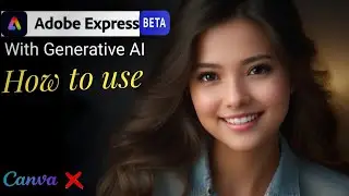 Canva Alternative,With AI,How to use Adobe express Beta 2023, Full Tutorial