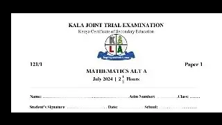 KALA JOINT EXAMINATION 2024, MATHEMATICS PAPER 1