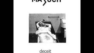 Masoch - Deceit (2007)