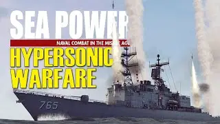HYPERSONIC MISSILES take us to NEXT MISSILE AGE! | Sea Power Gameplay - Scenario: Hypersonic Blitz!