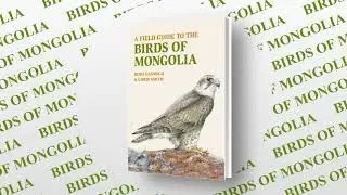 The Birds of Mongolia comprehensive field guide