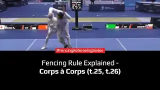 Fencing Rule Explained &ndash; Corps &agrave; Corps ⚠️