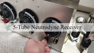 5-Tube Neutrodyne Receiver