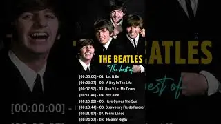 The Beatles Greatest Hits Full Album - Best Beatles Songs Collection 2024