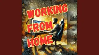 Working From Home