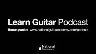 Learn Guitar Podcast #3: Embellishing Chords, Jamming Tips, Essential Scales, Hybrid Picking