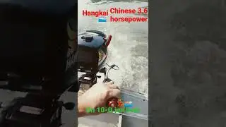 Hangkai 3.6 Hp😳🚤💃🛥️ on 10 ft Jon boat 🚤👀