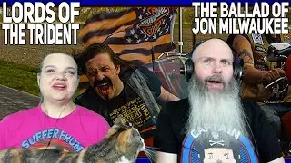 Lords Of The Trident - The Ballad Of Jon Milwaukee Reaction