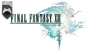 Final Fantasy XIII (13) 1080p\60 fps Полное прохождение часть 1