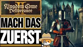 MACH DAS ZUERST!🚩So gelingt der IDEALE START in REGION KUTTENBERG!👑Kingdom Come Deliverance 2 Tipps